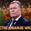 Selectie Oranje WK 2026: welke 26 spelers neemt Ronald Koeman mee?